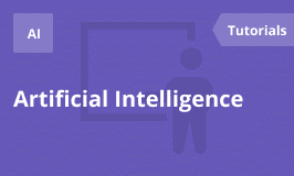 Artificial Intelligence (AI) Tutorial for Beginners