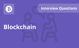 Blockchain Interview Questions and Answers