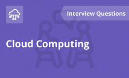 Cloud Computing Interview Questions and Answers