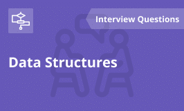 Top 50 Data Structures Interview Questions