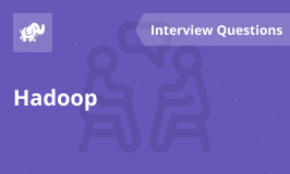 Hadoop Interview Questions