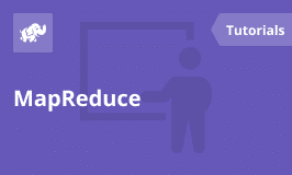 MapReduce Tutorial - Learn MapReduce Basics in 5 Days