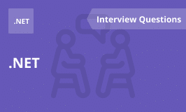 Top 60+ .NET Interview Questions and Answers for 2026