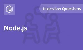 Node.js Interview Questions and Answers
