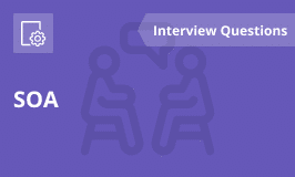 Top Answers to SOA Interview Questions